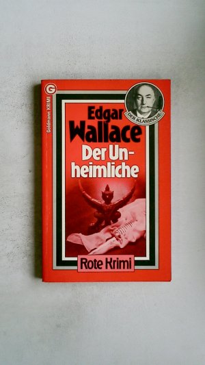 gebrauchtes Buch – Edgar Wallace – DER UNHEIMLICHE. Kriminalroman = The sinister man