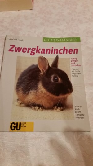 gebrauchtes Buch – Monika Wegler – Zwergkaninchen richtig pflegen und verstehen