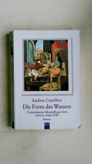 DIE FORM DES WASSERS. Commissario Montalbano löst seinen ersten Fall ; Roman