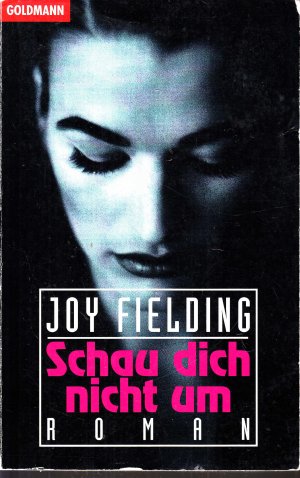 gebrauchtes Buch – Joy Fielding – Schau dich nicht um