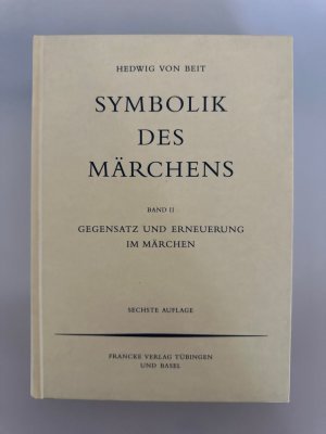 Symbolik des Märchens. Band 2., Gegensatz und Erneuerung im Märchen