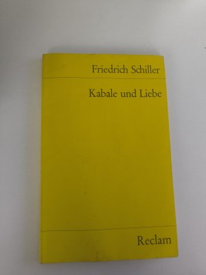 gebrauchtes Buch – Friedrich Schiller – Kabale und Liebe. Ein bürgerliches Trauerspiel - Textausgabe mit Anmerkungen/Worterklärungen und editorischer Notiz