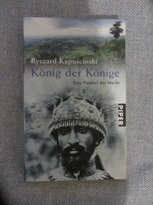 gebrauchtes Buch – Ryszard Kapuscinski – König der Könige - Eine Parabel der Macht