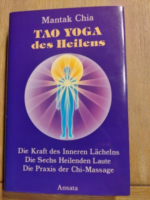 Tao Yoga des Heilens.