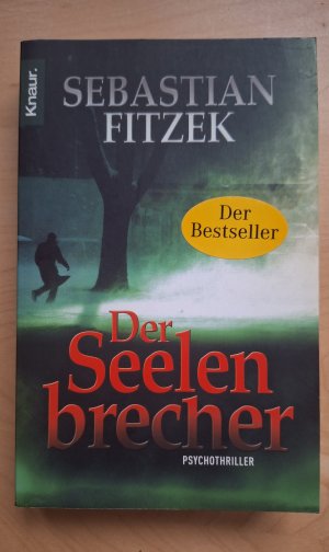 gebrauchtes Buch – Sebastian Fitzek – Der Seelenbrecher - Psychothriller