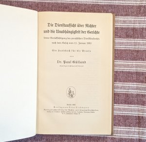 antiquarisches Buch – Paul Gülland – Die Dienstaufsicht über Richter und die Unabhängigkeit der Gerichte (Preis VB)