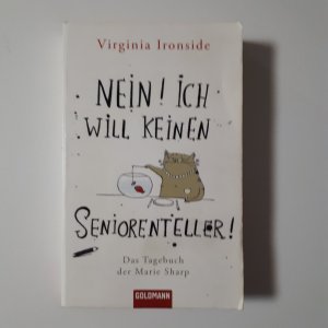 gebrauchtes Buch – Virginia Ironside – Nein! Ich will keinen Seniorenteller!