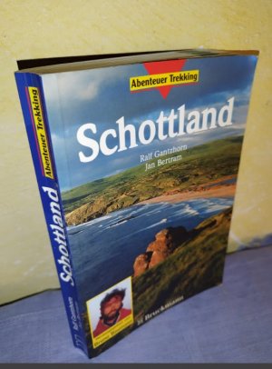 gebrauchtes Buch – Ralf Gantzhorn, Jan Bertram – Abenteuer Trekking : Schottland