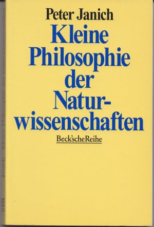 gebrauchtes Buch – Peter Janich – Kleine Philosophie der Naturwissenschaften