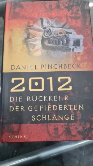 gebrauchtes Buch – Daniel Pinchbeck – 2012