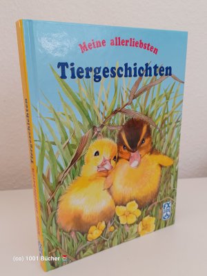 Meine allerliebsten Tiergeschichten