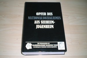 gebrauchtes Buch – Schäfer Franz und Peter Lotz – Opfer des Nationalsozialismus aus Seeheim-Jugenheim