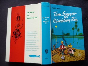 Tom Sawyer und Huckle Berry Finn + Tom Sawyers  Abenteuer