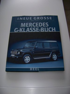 Das neue große Mercedes G-Klasse Buch +++ Technik, Geschichte Tuning +++ TOP!!!