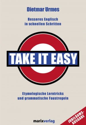 gebrauchtes Buch – Dietmar Urmes – Take It Easy