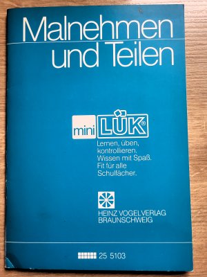 gebrauchtes Buch – Veronika Ernst – mini LÜK  Malnehmen und Teilen Lernen Üben Kontrollieren.