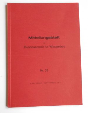 gebrauchtes Buch – Mitteilungsblatt der Bundesanstalt für Wasserbau Nr. 32   (L6)