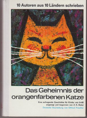 Das Geheimnis der orangenfarbenen Katze (10 Autoren aus 10 Ländern schrieben)