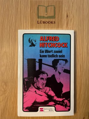 gebrauchtes Buch – Alfred Hitchcock – Ein Wort zuviel kann tödlich sein - Band 6