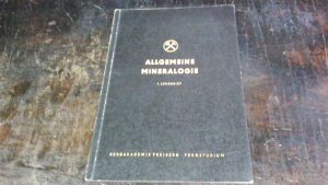 Allgemeine Mineralogie. 7. Lehrbrief.