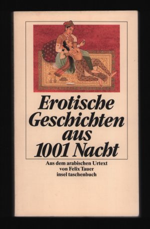 gebrauchtes Buch – Felix Tauer – Erotische Geschichten aus den Tausendundein Nächten