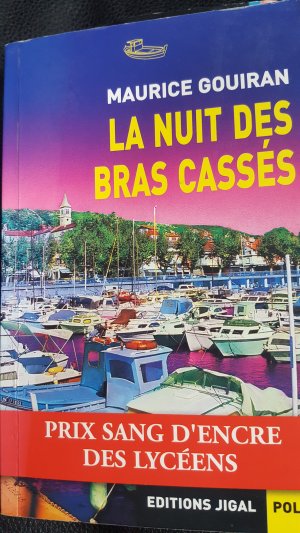 gebrauchtes Buch – Maurice Gouiran – La Nuit des Bras Cassés