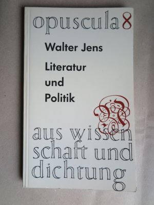 antiquarisches Buch – Walter Jens – 2 Hefte: Euripides / Büchner =  Opuscula 8 und  Literatur und Politik = Opuscula 21 (aus Wissenschaft und Dichtung)