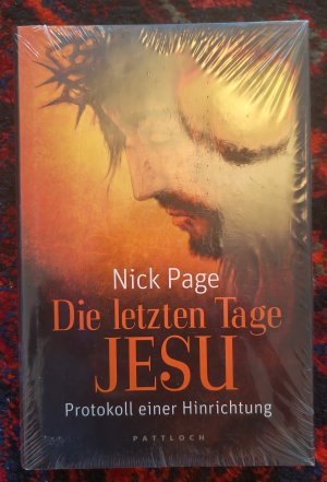 Die letzten Tage Jesu - Protokoll einer Hinrichtung