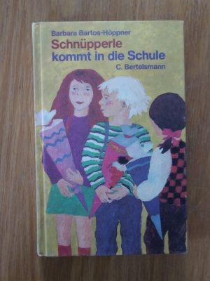 gebrauchtes Buch – Bartos-Höppner, Barbara; Degler-Rummel, Gisela  – Schnüpperle kommt in die Schule