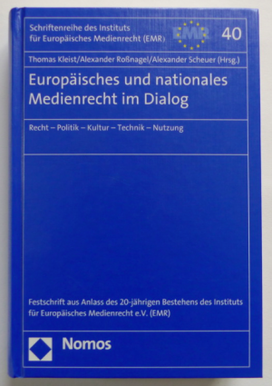 Europäisches und nationales Medienrecht im Dialog