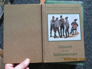 Gstanzln aus dem Salzkammergut. 730 Vierzeiler. Rhythmisch-musikalisch eingeleitet von Herbert Randacher und Johannes Preßl.