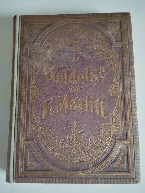 Goldelse. Roman. Illustrirt (illustriert) von Paul Thumann