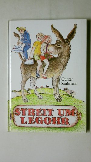 gebrauchtes Buch – Günter Saalmann – STREIT UM LEGOHR.