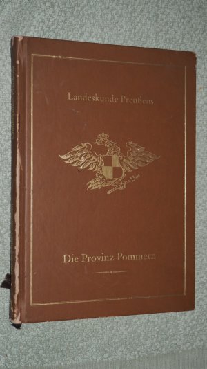 gebrauchtes Buch – Sommer – Die Provinz Pommern – Landeskunde Preußens.