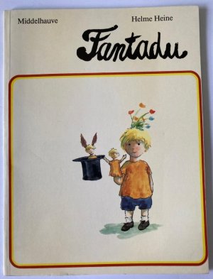 gebrauchtes Buch – Helme Heine – Fantadu