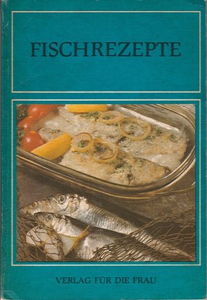 gebrauchtes Buch – Autorenkollektiv – Fischrezepte