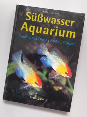 gebrauchtes Buch – Mayland, Hans J – Süßwasseraquarium