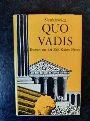 Quo Vadis. Roman aus der Zeit Kaiser Neros.