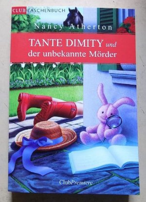 Tante Dimity und der unbekannte Mörder.