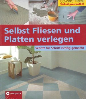 Selbst Fliesen und Platten verlegen