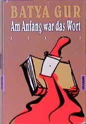 gebrauchtes Buch – Batya Gur – Am Anfang war das Wort: