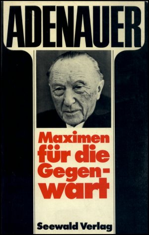 gebrauchtes Buch – ADENAUER Maximen für die Gegenwart