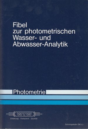 gebrauchtes Buch – Diverse – Fiebel zur photometrischen Wasser- und Abwasser-Analytik (Photometrie)