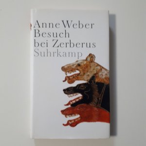 gebrauchtes Buch – Anne Weber – Besuch bei Zerberus