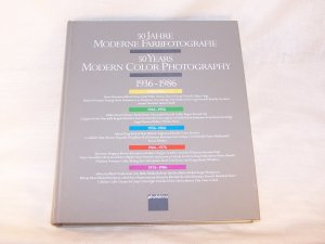 50 Jahre moderne Farbfotografie 1936-1986