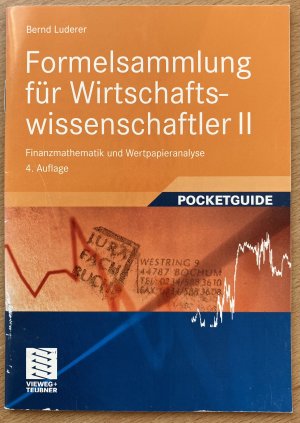 Formelsammlung für Wirtschaftswissenschaftler II # Finanzmathematik und Wertpapieranalyse