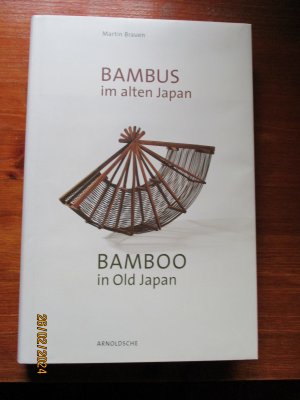 Bambus im alten Japan /Bamboo in Old Japan