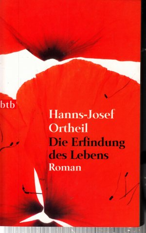 gebrauchtes Buch – Hanns-Josef Ortheil – Die Erfindung des Lebens