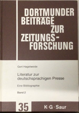 Band 2 = 13133/23742., Presseverlag: Träger der Aussage; Presseinhalt: Formgebung und Gestaltung, Inhaltsbeschaffung und -vermittlung, Nachrichtenwesen