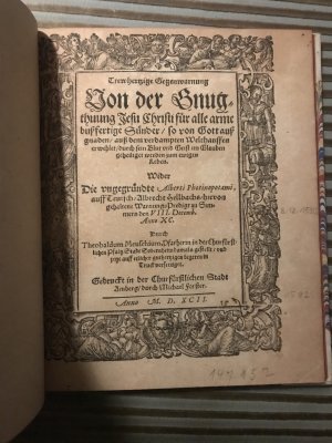 2 Bde. in 1) 1.) Trewhertzige Warnungs Predigt Von Jesu Christi vnserer aller Seligmachers Gnugthuung sowol vor der Verdampten als der Auserwehlen Sünde […]